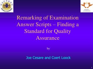Remarking of Examination Answer Scripts – Finding a Standard for Quality Assurance