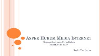 Aspek Hukum Media Internet