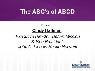 The ABC’s of ABCD