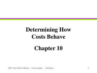 Determining How Costs Behave