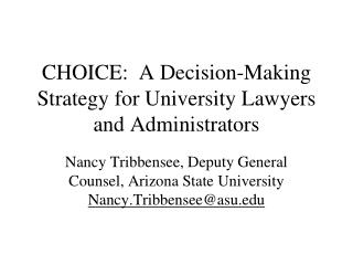 CHOICE: A Decision-Making Strategy for University Lawyers and Administrators