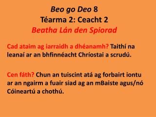 Beo go Deo 8 Téarma 2: Ceacht 2 Beatha Lán den Spiorad