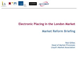 Electronic Placing in the London Market Market Reform Briefing