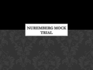 Nuremberg Mock Trial