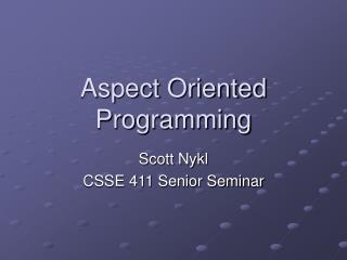 Aspect Oriented Programming