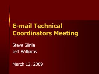 E-mail Technical Coordinators Meeting