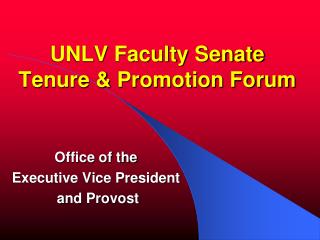 UNLV Faculty Senate Tenure &amp; Promotion Forum