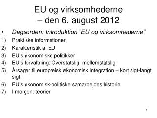 EU og virksomhederne – den 6. august 2012