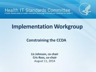 Implementation Workgroup