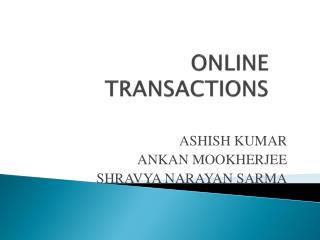 ONLINE TRANSACTIONS