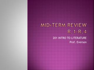 Mid-Term review r.1-r.4