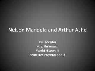 Nelson Mandela and Arthur Ashe