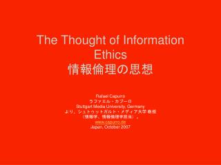 The Thought of Information Ethics 情報倫理 の思想