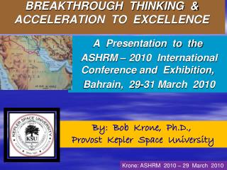 BREAKTHROUGH THINKING &amp; ACCELERATION TO EXCELLENCE