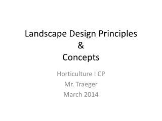 Landscape Design Principles &amp; Concepts
