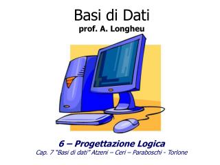 Basi di Dati prof. A. Longheu