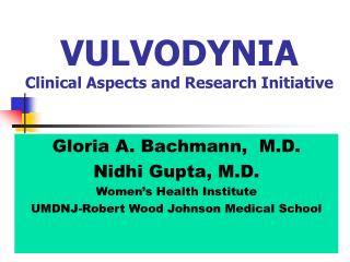 VULVODYNIA Clinical Aspects and Research Initiative
