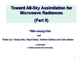 Toward All-Sky Assimilation for Microwave Radiances (Part II)