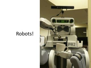 Robots!