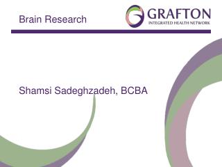 Brain Research Shamsi Sadeghzadeh, BCBA