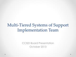 Multi-Tiered Systems of Support Implementation Team