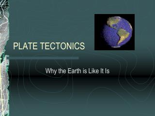 PLATE TECTONICS