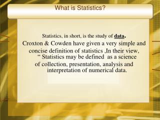 What is Statistics?