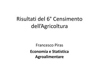 Risultati del 6° Censimento dell’Agricoltura