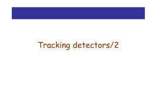 Tracking detectors/2