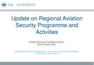 Update on Regional Aviation Security Programme and Activities