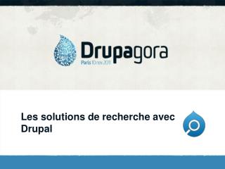 Les solutions de recherche avec Drupal