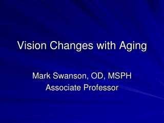 Vision Changes with Aging