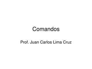 Comandos