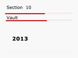 Section 10 Vault