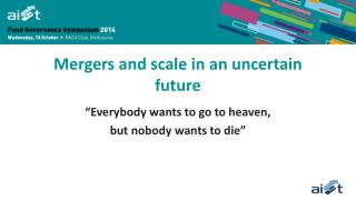 Mergers and scale in an uncertain future