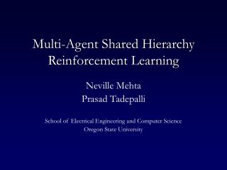 Multi-Agent Shared Hierarchy Reinforcement Learning