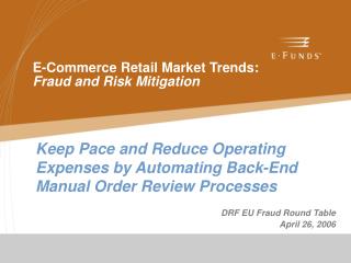 E-Commerce Retail Market Trends: Fraud and Risk Mitigation