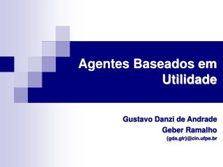 Agentes Baseados em Utilidade