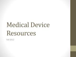 Medical Device Resources