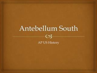 Antebellum South