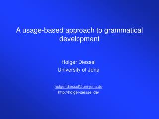 A usage-based approach to grammatical development
