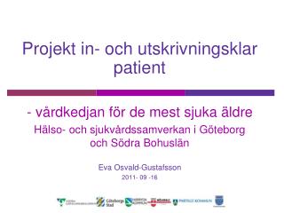 Projekt in- och utskrivningsklar patient