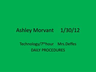 Ashley Morvant 1/30/12