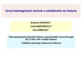 Vývoj histologických technik s nahlédnutím do historie