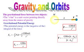 Gravitational Potential Energy The potential energy is the (negative of the) integral of the force