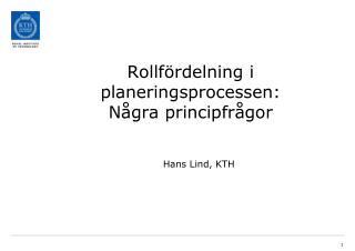 Rollfördelning i planeringsprocessen: Några principfrågor