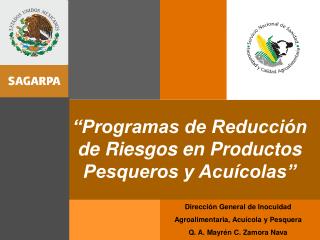 “Programas de Reducción de Riesgos en Productos Pesqueros y Acuícolas”