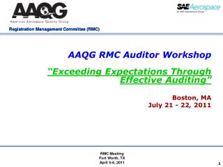 AAQG RMC Auditor Workshop “Exceeding Expectations Through Effective Auditing”