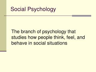 Social Psychology