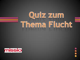 Quiz zum Thema Flucht